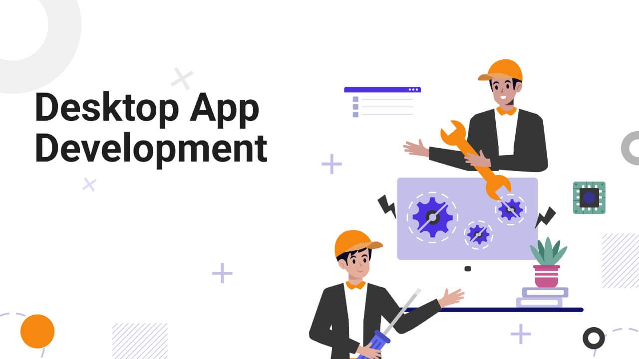 A Beginner's Guide to Desktop App Development image
