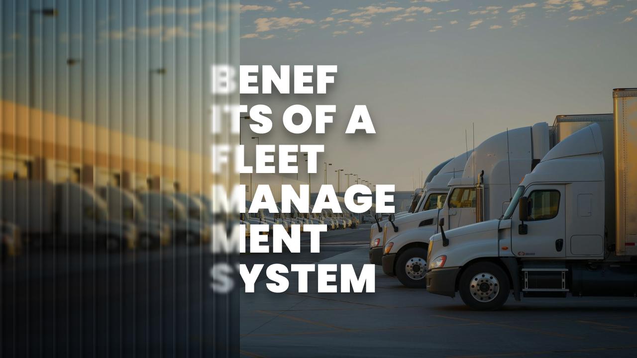 Benefits of a Fleet Management System image