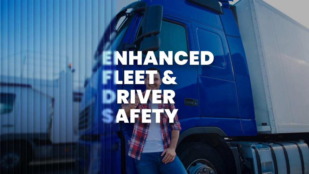 5. Enhanced Fleet & Driver Safety banner