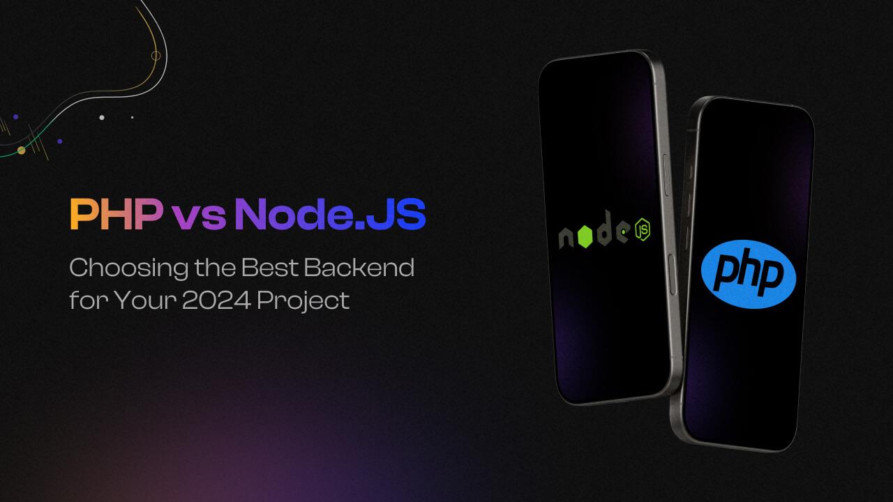 PHP vs Node.JS: Choosing the Best Backend for Your 2025 Project image